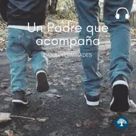 Un padre que acompaña