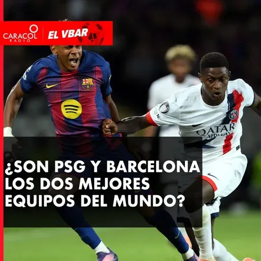 ¿Son PSG y Barcelona los dos mejores equipos del mundo?