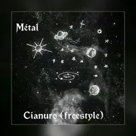 Métal - Cianuro (Freestyle)