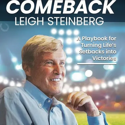 Legendary sports agent Leigh Steinberg gives Nestor the playbook for The Comeback and tales of overcoming despair