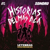 Historias del Más Acá 216 - Valió Bergoglio