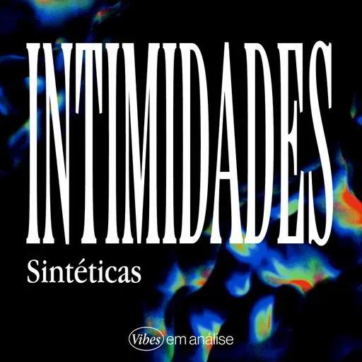 INTIMIDADES SINTÉTICAS