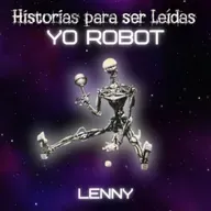LENNY, Yo robot, de Isaac Asimov