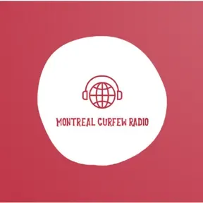 Montreal Curfew Radio