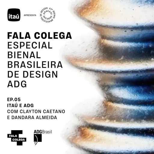Podcast Fala Colega - Especial Bienal brasileira de Design ADG - EP.05