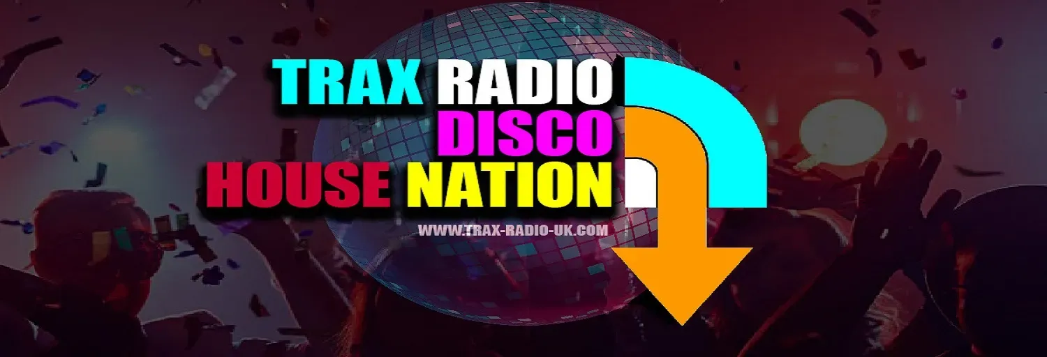 Trax Radio Disco House Nation