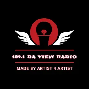 109.1 Da View Radio Made by Artist For Artist