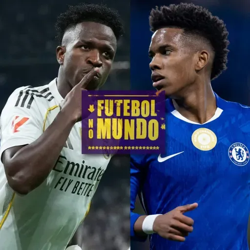 Futebol no Mundo #497: Vini desequilibra, Estêvão decide e Bayern dominante