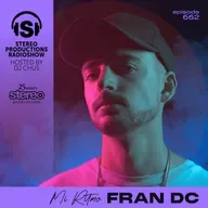 FRAN DC Stereo Productions Podcast 662