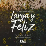 Como Tener una Vida Larga y Feliz