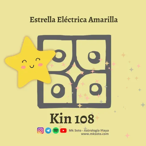 Kin 108 - Estrella Autoexistente Amarilla