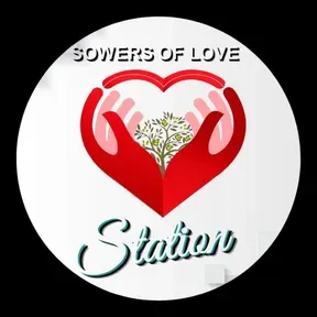 SOWERS OF LOVE STATION