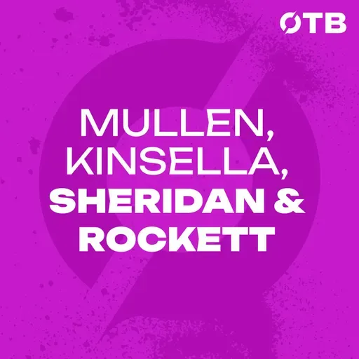 MULLEN, KINSELLA, SHERIDAN & ROCKETT | Injuries, training for two-pointers & the AFLW