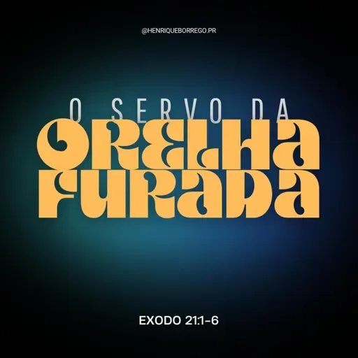 O servo da Orelha Furada