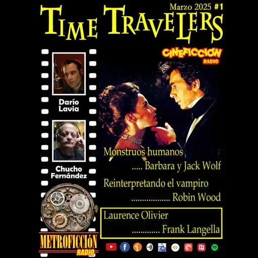 #1 - Drácula, 1979 Cineficción Radio Time Travelers 
