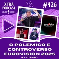 #426 - O polêmico e controverso Eurovision 2025 (ft. @itsniiv)
