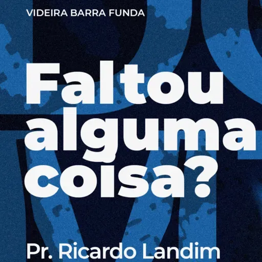 FALTOU AGUMA COISA I RICADO LANDIM