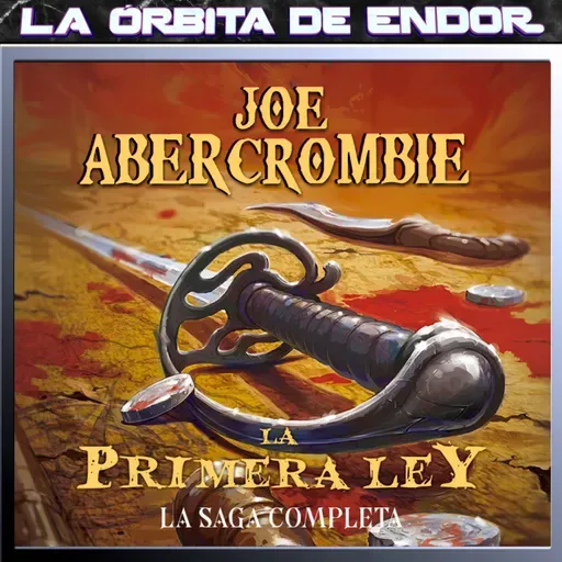LODE 15x35 – JOE ABERCROMBIE: LA PRIMERA LEY la saga completa