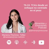 Alimentos y Emociones - T6-13. TCAs desde un enfoque no centrado en el peso