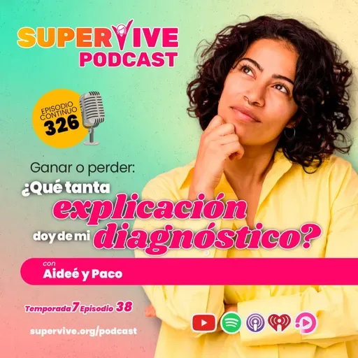 ¿Qué tanta explicación doy de mi diagnóstico?