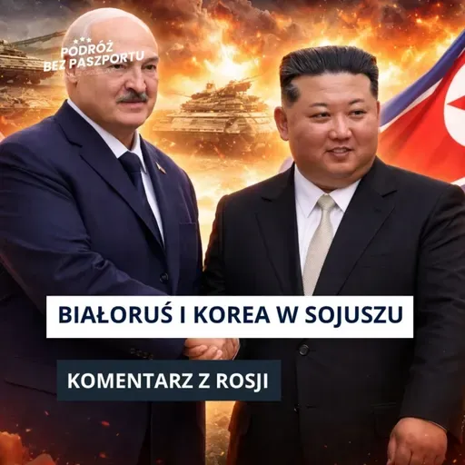 Białoruś i Korea Północna zwierają szyki. Rosja buduje atom w Wietnamie! | Komentarz z Rosji