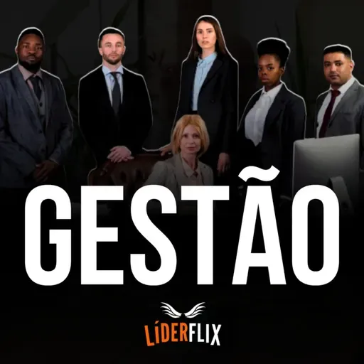 #239 - Gestão e liderança de pessoas - Descubra os Segredos de gestão e liderança