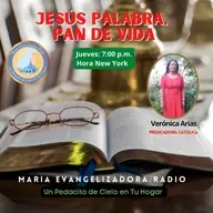 Jesús Palabra Pan de Vida, con Verónica Arias -- 11 de sept. 2025