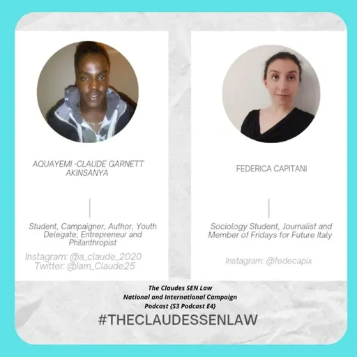 The Claudes SEN Law National and International Campaign Podcast ~ S3 Podcast E4
