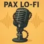 PAX LO-FI