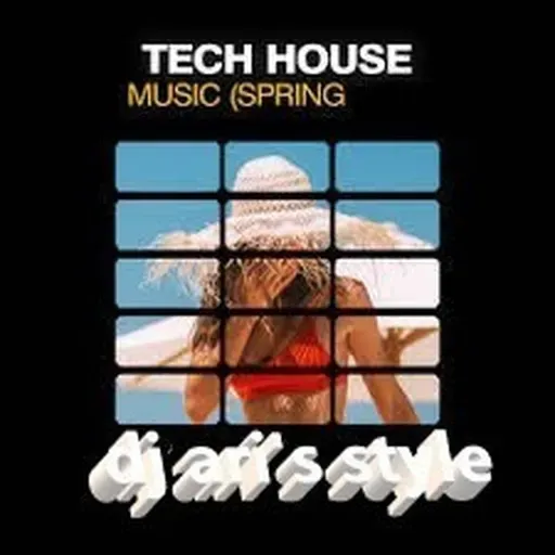 DJ ARI'S STYLE#SPRING#TECH HOUSE #EP02  2026