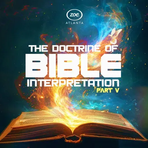 THE DOCTRINE OF BIBLE INTERPRETATION 5 (HERMENEUTICS)