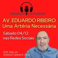 AV. EDUARDO RIBEIRO, UMA ARTÉRIA NECESSÁRIA - Prof. Antônio Carlos R. Silva . NARRATIVA