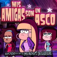 S27 Ep6092: Mis Amigas son un Asco