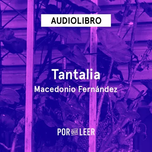 Tantalia - Macedonio Fernández