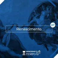 Fronteiras no Tempo #87 Renascimento