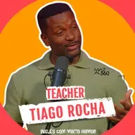 APRENDA INGLÊS COM HUMOR! | Podcast com Teacher Tiago Rocha