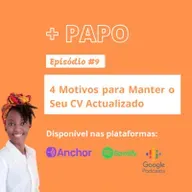 CV: 4 Motivos para o manter actualizado