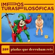 #289 piadas que derrubam reis | o riso, de Freud a Zaratustra