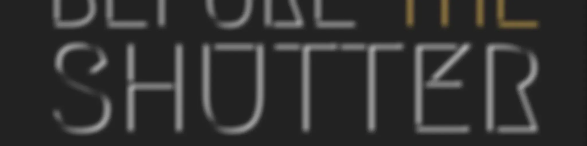 'Before The Shutter' with Harley Bainbridge Photography