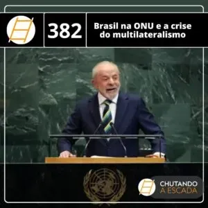 Brasil na ONU e a crise do multilateralismo