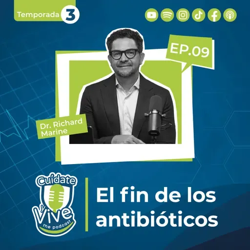Episodio 9 | Temporada 3: El fin de los antibióticos