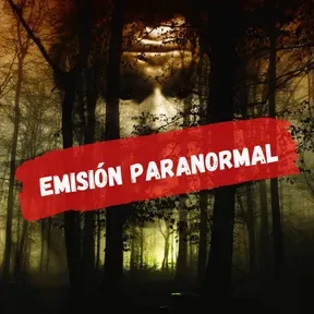 EMISIÓN PARANORMAL