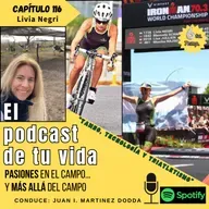 EPV 116 - LIVIA NEGRI: "Tambos, tecnos y ¡IronWoman!"
