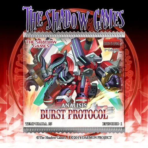 S25:E01 Análisis  - Burst Protocol