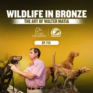 Ep. 713 - Wildlife in Bronze: The Art of Walter Matia