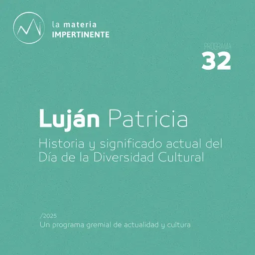 Día de la Diversidad Cultural | Conversamos con Patricia Lujan