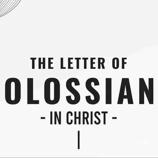 Colossians 4:2-18 (Audio)