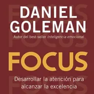 Focus (Daniel Goleman) - Audio Resumen