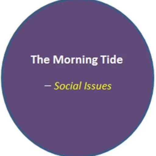 The Morning Tide_Social Issues 2024-07-31 08:01
