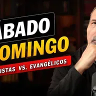 ¿El día del Señor es el Sábado o el Domingo? ADVENTISTAS vs. Evangélicos - Estudio Bíblico